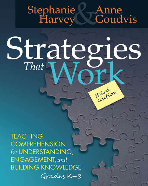 Book cover of Strategies That Work: Teaching Comprehension for Engagement, Understanding, and Building Knowledge, Grades K-8 (2)