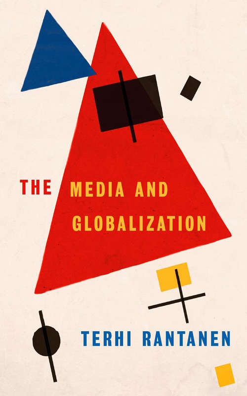 Book cover of The Media and Globalization