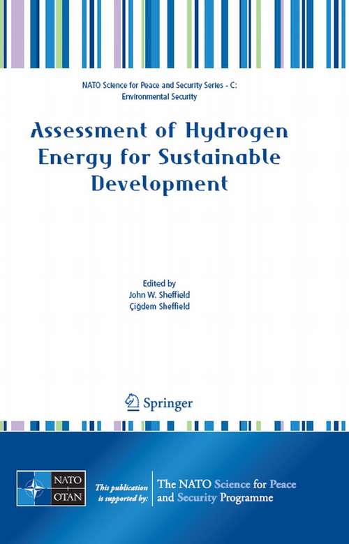 Book cover of Assessment of Hydrogen Energy for Sustainable Development (2007) (NATO Science for Peace and Security Series C: Environmental Security)