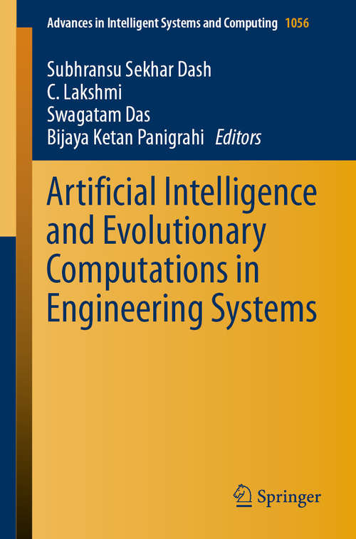 Book cover of Artificial Intelligence and Evolutionary Computations in Engineering Systems: Proceedings Of Icaieces 2015 (1st ed. 2020) (Advances in Intelligent Systems and Computing #1056)