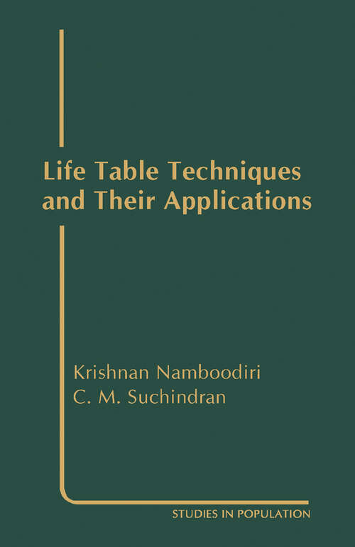 Book cover of Life Table Techniques and Their Applications (Studies in Population)