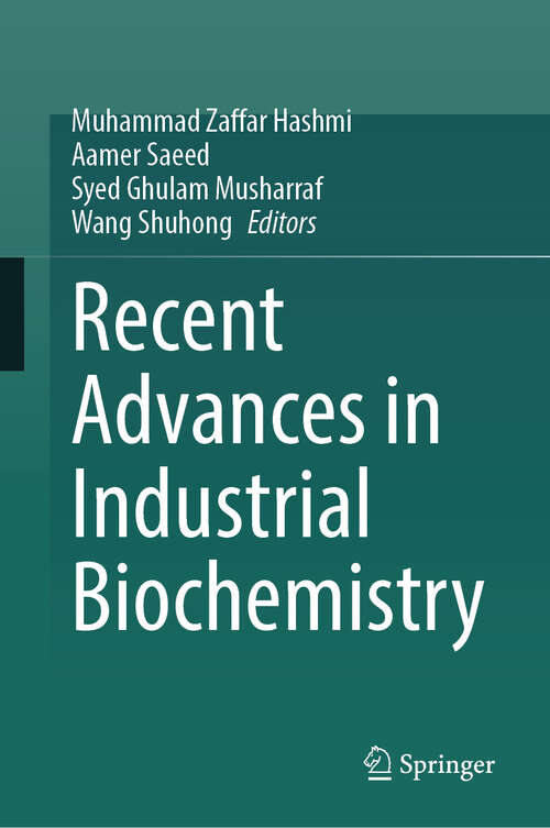 Book cover of Recent Advances in Industrial Biochemistry (2024)