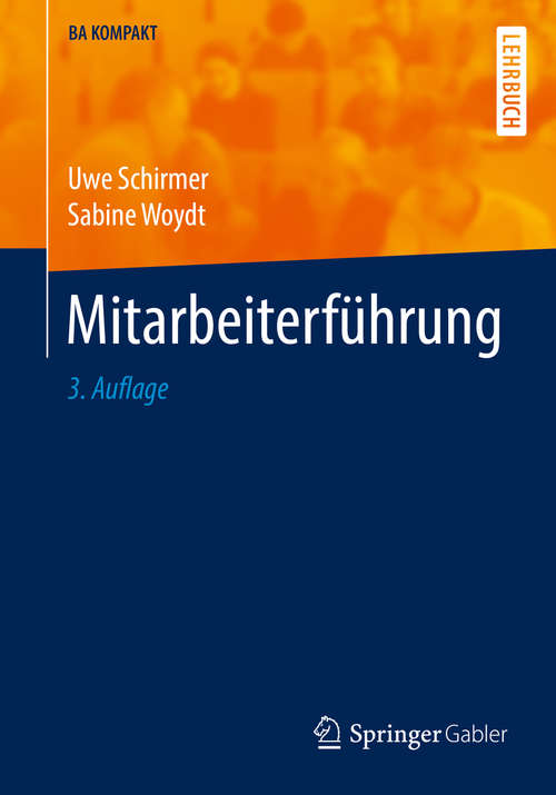 Book cover of Mitarbeiterführung (3., akt. und erw. Aufl. 2016) (BA KOMPAKT)