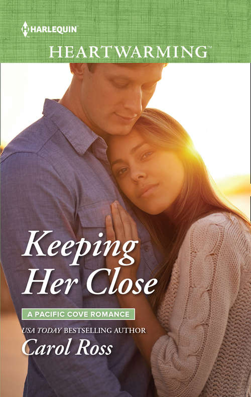 Book cover of Keeping Her Close (ePub edition) (A Pacific Cove Romance #3)