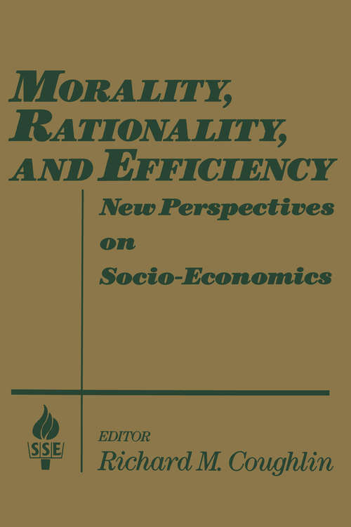 Book cover of Morality, Rationality and Efficiency: New Perspectives on Socio-economics