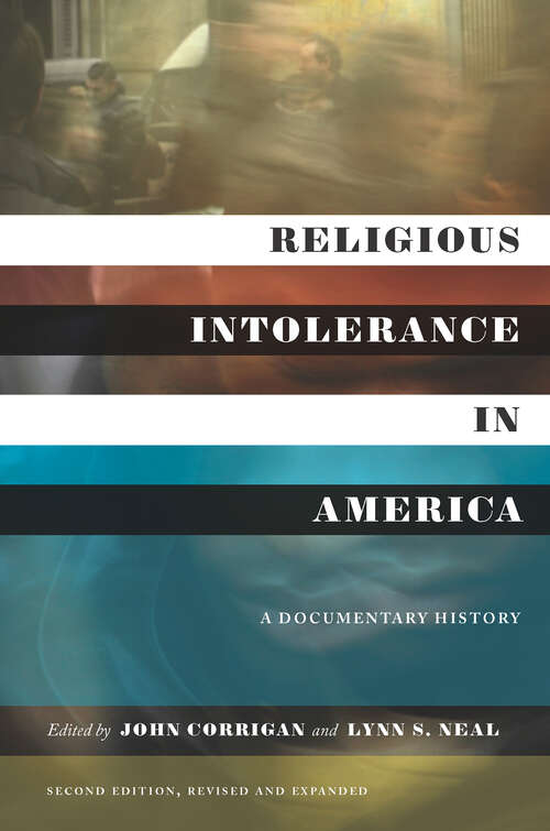 Book cover of Religious Intolerance in America, Second Edition: A Documentary History (Second Edition, Revised and Expanded)