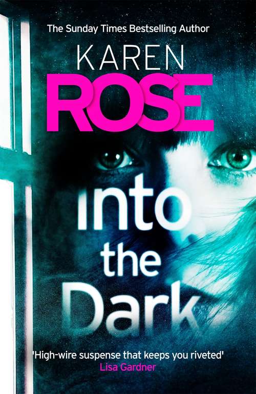 Book cover of Into the Dark: the absolutely gripping Sunday Times Top Ten bestseller (The\cincinnati Ser. #5)