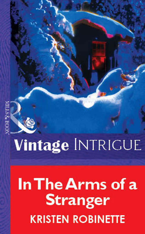 Book cover of In The Arms Of A Stranger (ePub First edition) (Mills And Boon Vintage Intrigue Ser.: No. 1229)