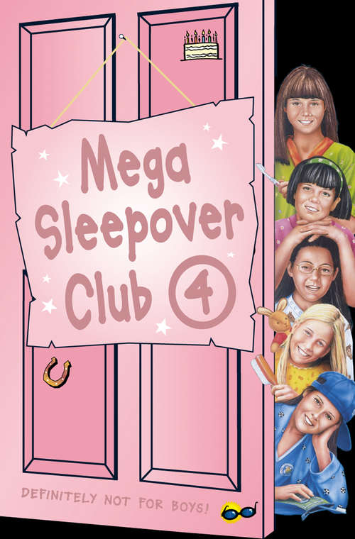 Book cover of Mega Sleepover 4 (ePub Omnibus edition) (The Sleepover Club)