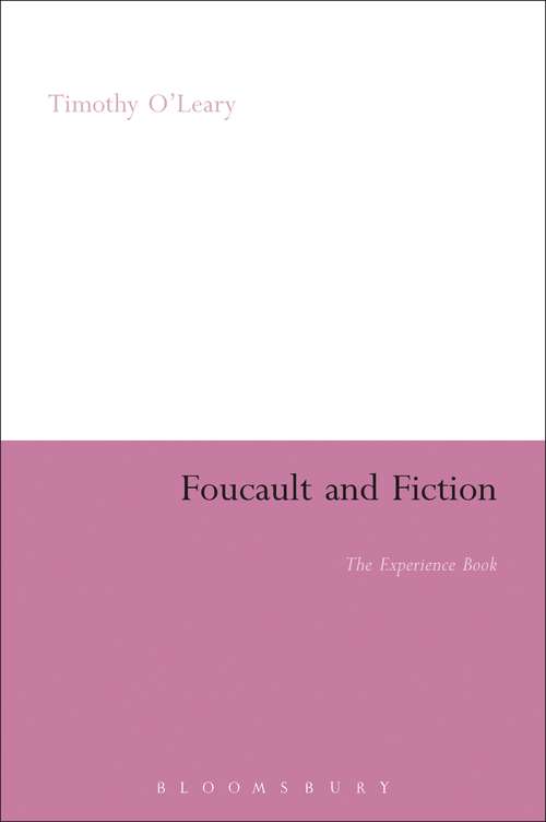 Book cover of Foucault and Fiction: The Experience Book