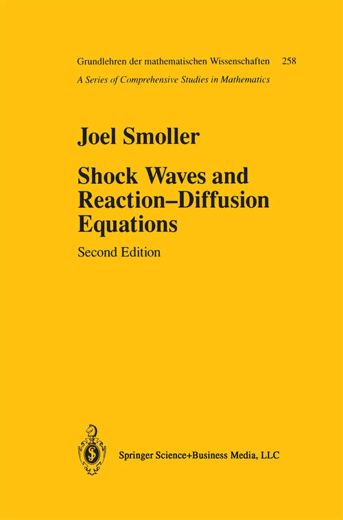 Book cover of Shock Waves and Reaction—Diffusion Equations (2nd ed. 1994) (Grundlehren der mathematischen Wissenschaften #258)