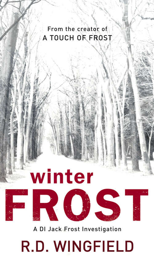 Book cover of Winter Frost: (DI Jack Frost Book 5) (DI Jack Frost #5)