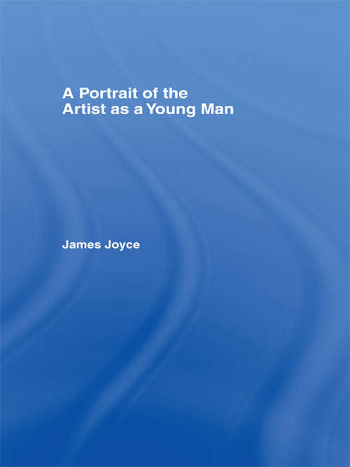 Book cover of Portrait of the Artist as a Young Man (James Joyce Archive)