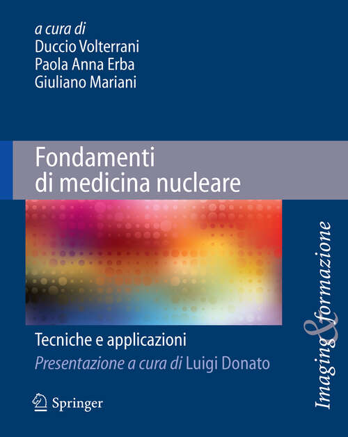 Book cover of Fondamenti di medicina nucleare: Tecniche e applicazioni (2010) (Imaging & Formazione #2)