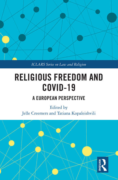 Book cover of Religious Freedom and COVID-19: A European Perspective (ISSN)