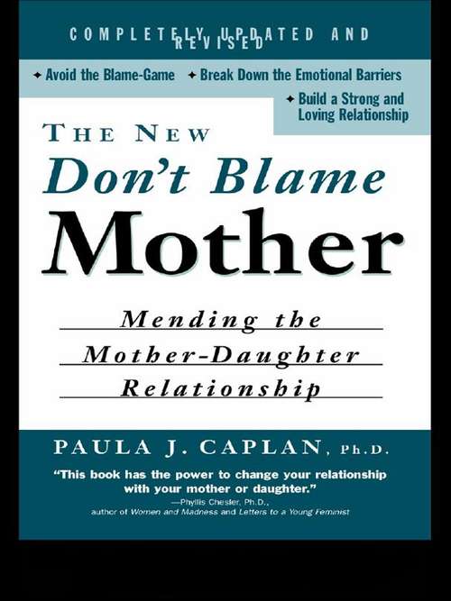 Book cover of The New Don't Blame Mother: Mending the Mother-Daughter Relationship