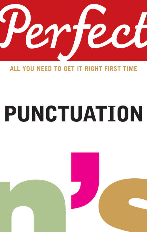 Book cover of Perfect Punctuation (The\perfect Ser.)