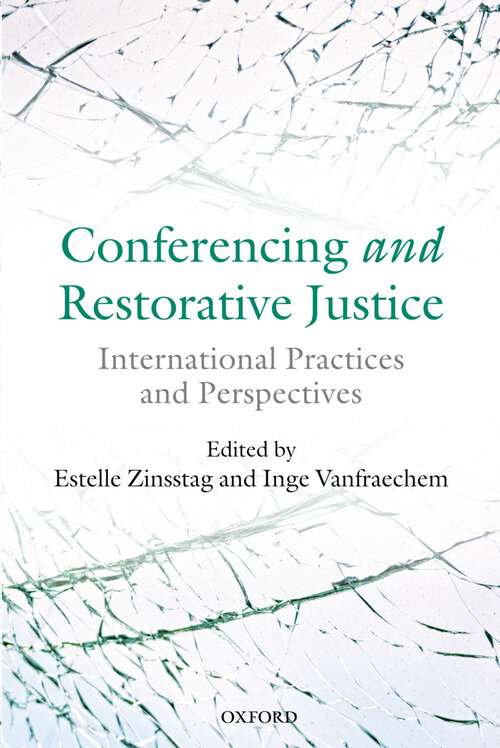 Book cover of Conferencing and Restorative Justice: International Practices And Perspectives