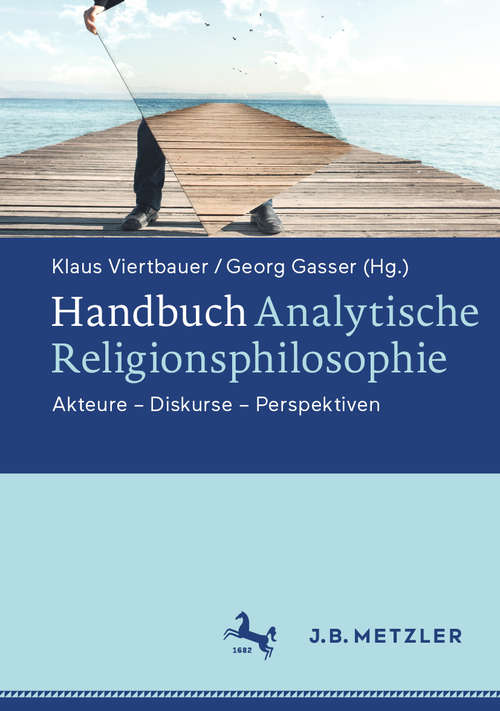 Book cover of Handbuch Analytische Religionsphilosophie: Akteure - Diskurse - Perspektiven (1. Aufl. 2019)