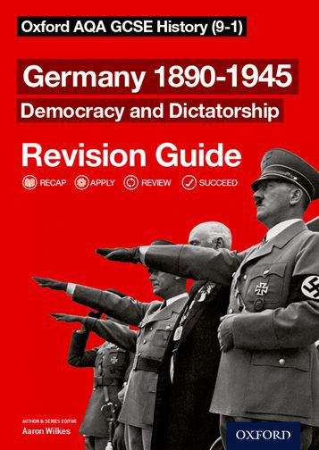 Book cover of Oxford Aqa Gcse History: Germany 1890-1945 Democracy And Dictatorship Revision Guide