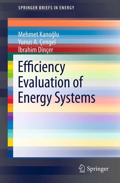 Book cover of Efficiency Evaluation of Energy Systems (2012) (SpringerBriefs in Energy)