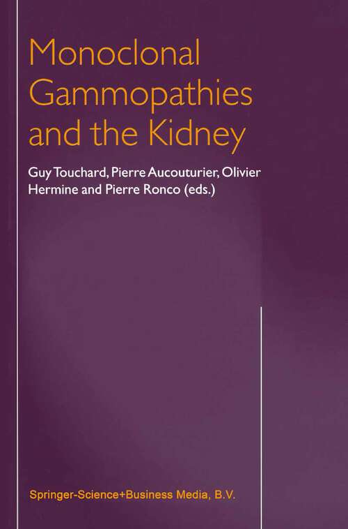 Book cover of Monoclonal Gammopathies and the Kidney (2003)