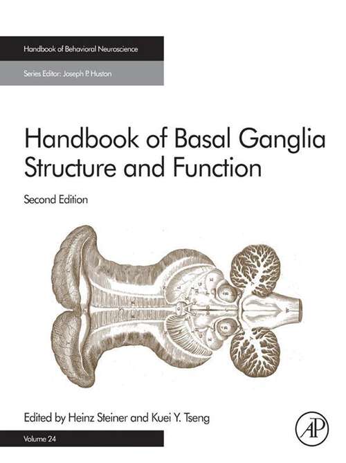 Book cover of Handbook of Basal Ganglia Structure and Function (2) (Handbook of Behavioral Neuroscience: Volume 24)