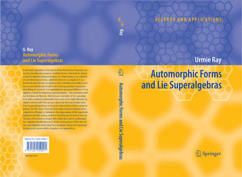 Book cover of Automorphic Forms and Lie Superalgebras (2006) (Algebra and Applications #5)