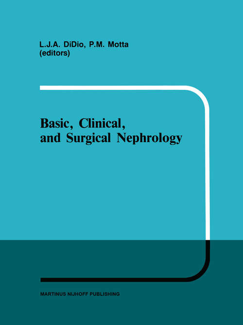 Book cover of Basic, Clinical, and Surgical Nephrology (1985) (Developments in Nephrology #8)