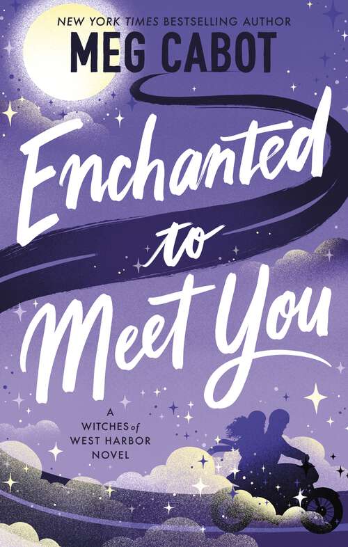 Book cover of Enchanted to Meet You: A Witches Of West Harbor Novel (The Witches of West Harbor)