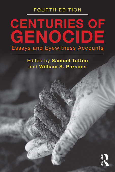 Book cover of Centuries of Genocide: Essays and Eyewitness Accounts