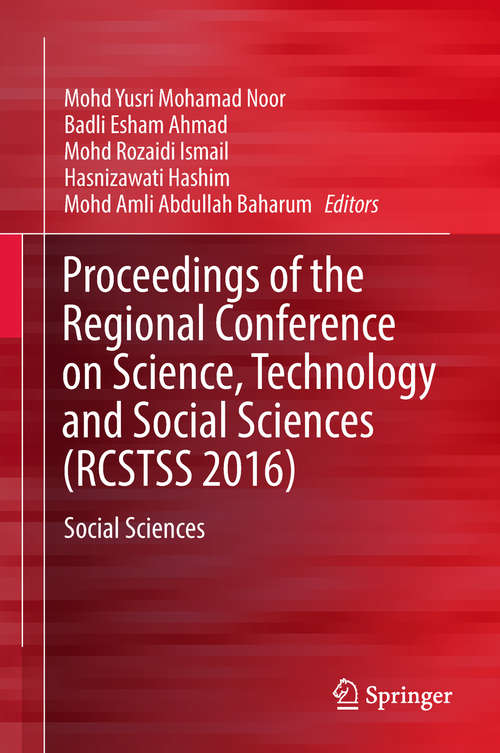 Book cover of Proceedings of the Regional Conference on Science, Technology and Social Sciences: Social Sciences (RCSTSS #2016)