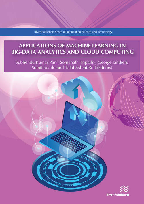 Book cover of Applications of Machine Learning in Big-Data Analytics and Cloud Computing