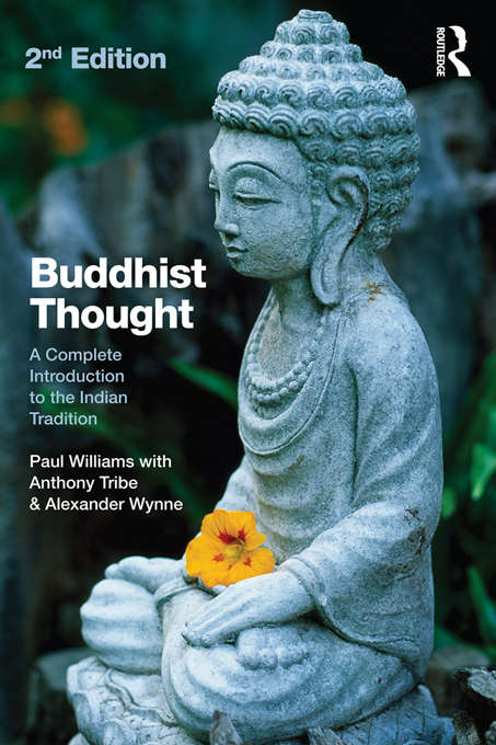 Book cover of Buddhist Thought: A Complete Introduction to the Indian Tradition (2)