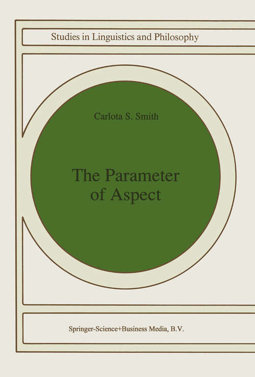 Book cover of The Parameter of Aspect (1991) (Studies in Linguistics and Philosophy #43)