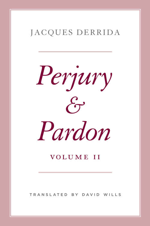 Book cover of Perjury and Pardon, Volume II (The Seminars of Jacques Derrida)