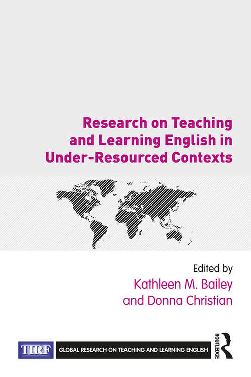 Book cover of Research on Teaching and Learning English in Under-Resourced Contexts (Global Research on Teaching and Learning English)