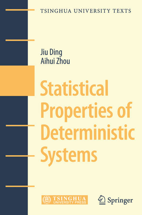 Book cover of Statistical Properties of Deterministic Systems (2009) (Tsinghua University Texts)
