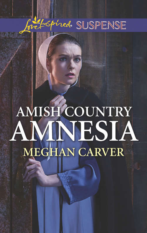Book cover of Amish Country Amnesia: Runaway Amish Bride Amish Country Amnesia (ePub edition) (Mills And Boon Love Inspired Suspense Ser.)