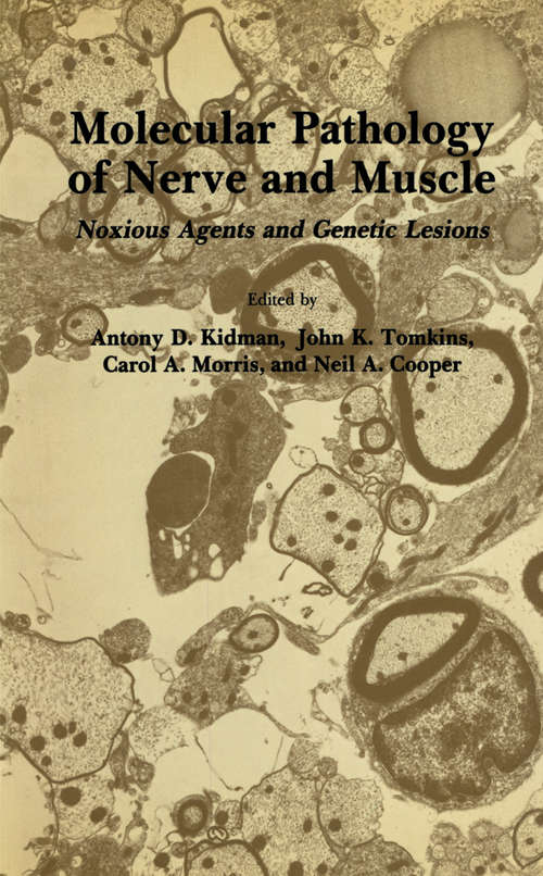 Book cover of Molecular Pathology of Nerve and Muscle: Noxious Agents and Genetic Lesions (1983) (Experimental and Clinical Neuroscience)