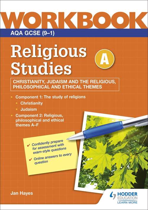 Book cover of AQA GCSE Religious Studies Specification A Christianity, Judaism and the Religious, Philosophical and Ethical Themes Workbook