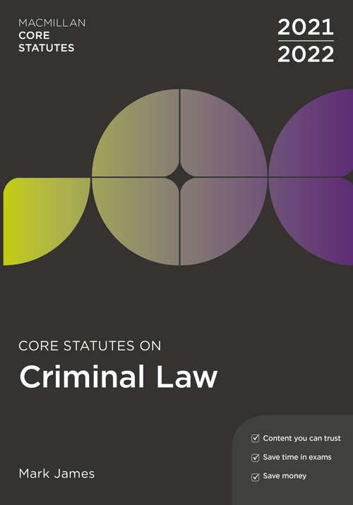 Book cover of Core Statutes on Criminal Law 2021-22 (6th ed. 2021) (Macmillan Core Statutes)