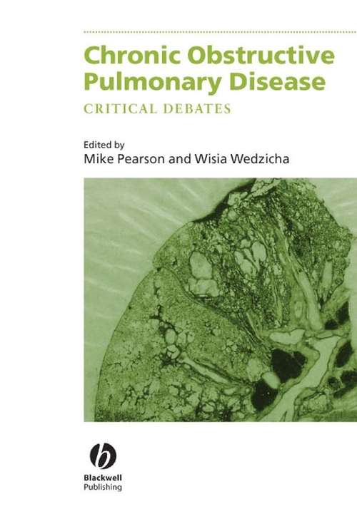 Book cover of Chronic Obstructive Pulmonary Disease: Critical Debates (Challenges In)