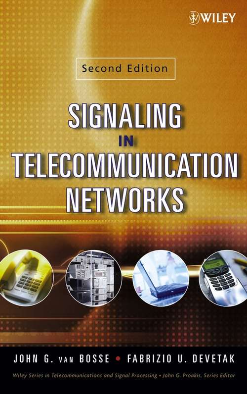 Book cover of Signaling in Telecommunication Networks (2) (Wiley Series in Telecommunications and Signal Processing #87)