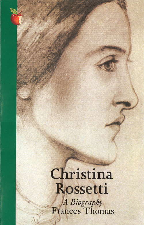 Book cover of Christina Rossetti: A Biography