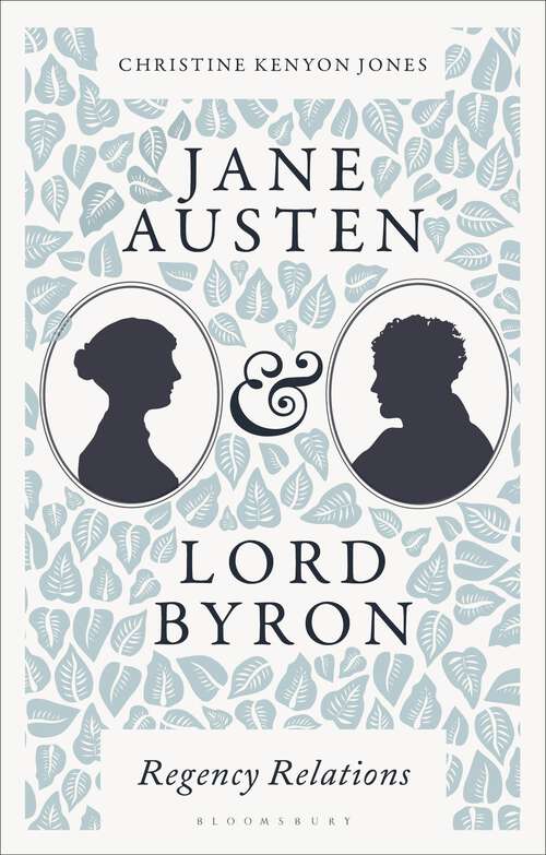 Book cover of Jane Austen and Lord Byron: Regency Relations