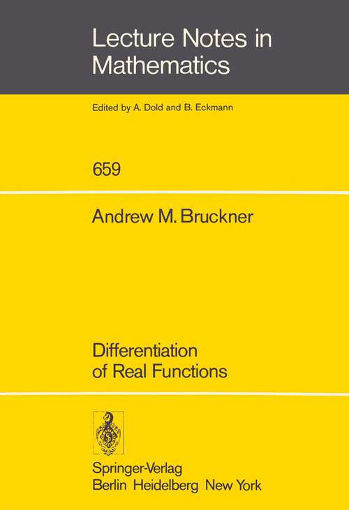 Book cover of Differentiation of Real Functions (1978) (Lecture Notes in Mathematics #659)