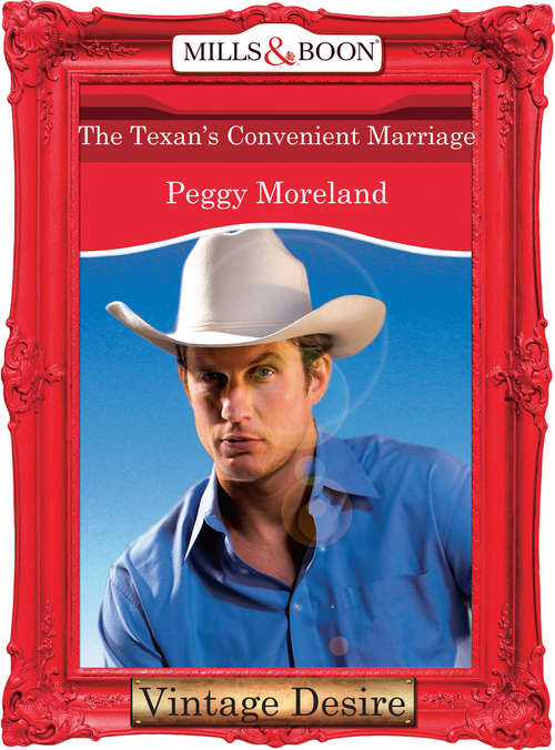 Book cover of The Texan's Convenient Marriage (ePub First edition) (A Piece of Texas #2)