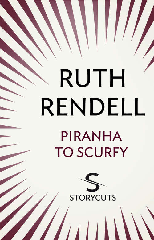 Book cover of Piranha to Scurfy: And Other Stories (Vintage Crime/black Lizard Ser.)