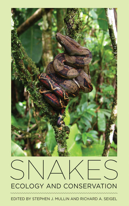 Book cover of Snakes: Ecology and Conservation